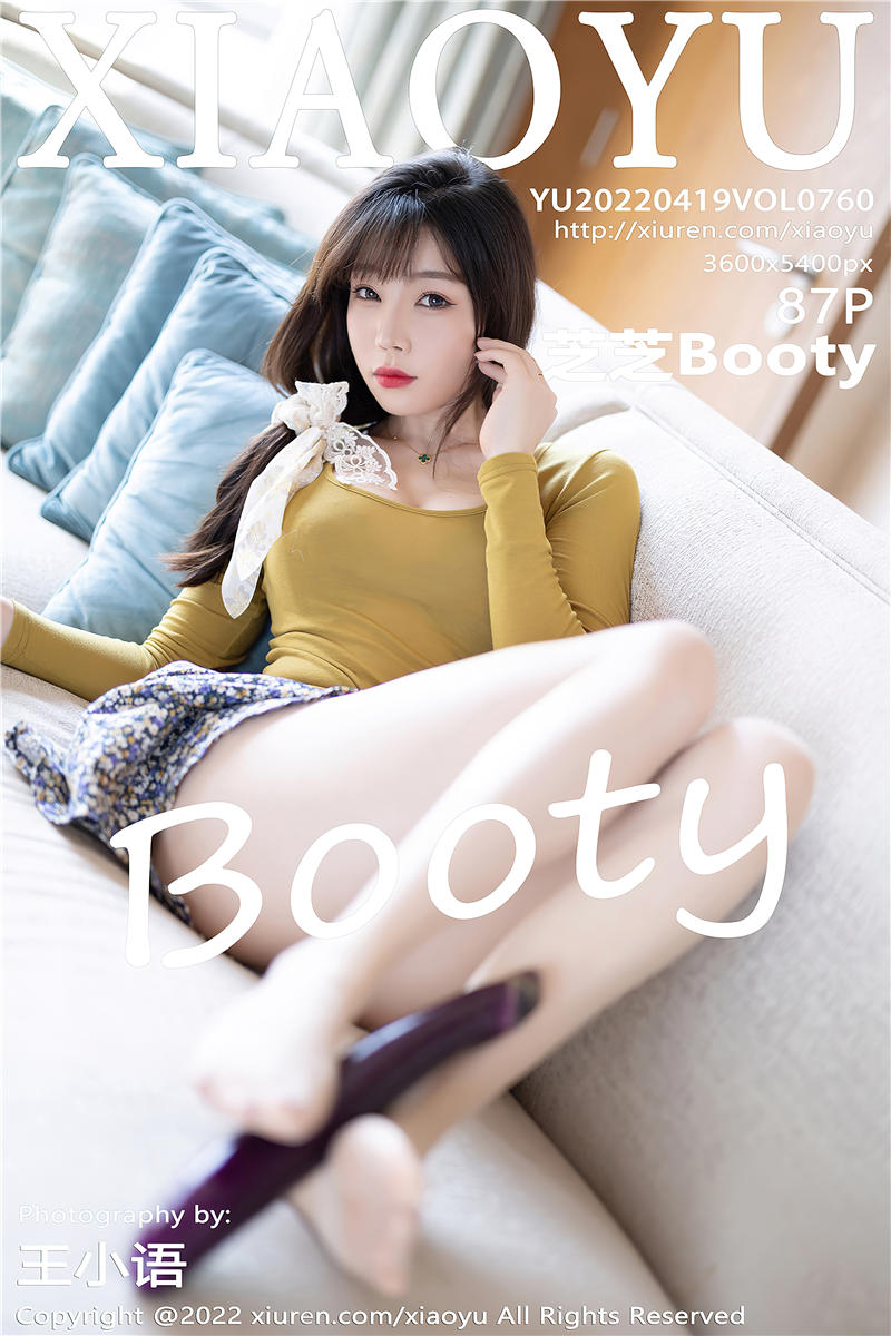 [XiaoYu]语画界 2022-04-19 Vol.760 芝芝Booty