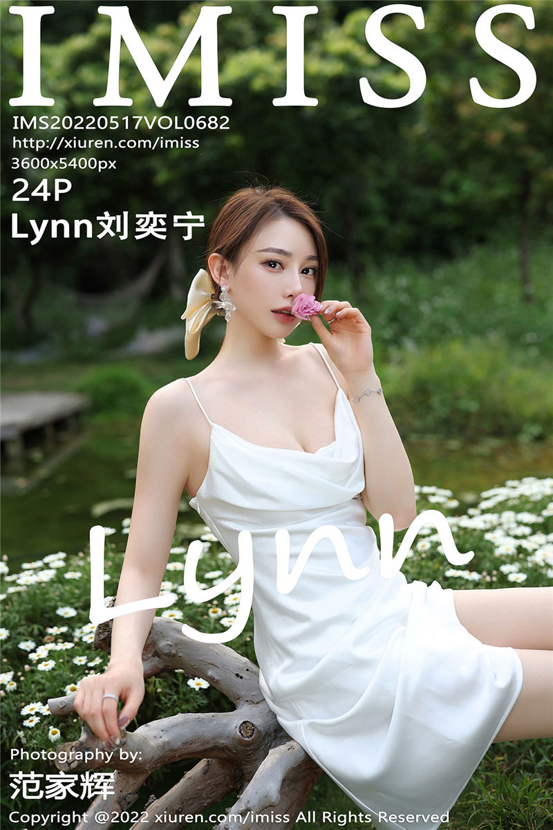 [IMiss]爱蜜社 2022-05-17 Vol.682 Lynn刘奕宁