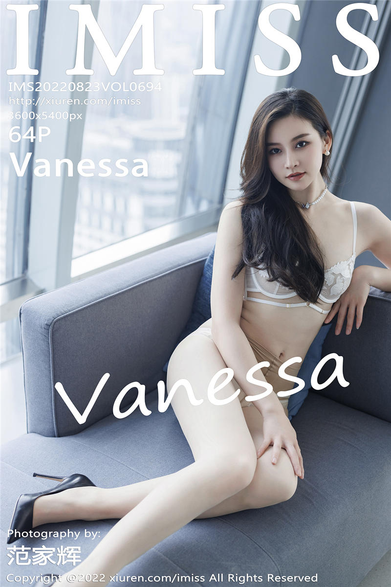 [IMiss]爱蜜社 2022-08-23 Vol.694 Vanessa