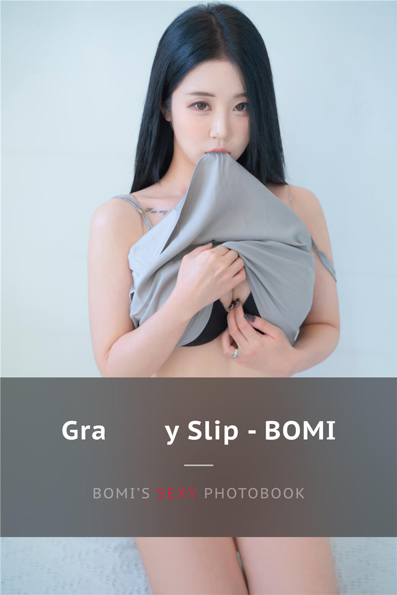 Bomi (보미) - Gray Slip